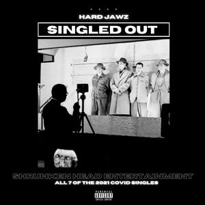 Singled Out (Explicit)