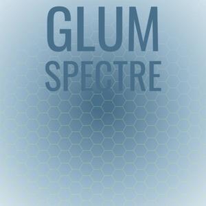 Glum Spectre