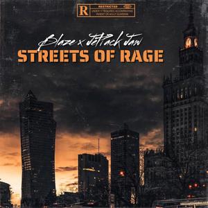 Streets of Rage (feat. Blayze) (Explicit)