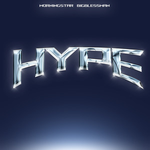 Hype (Explicit)