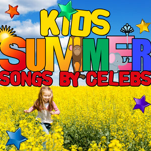 Kids Summer Songs by Celebs