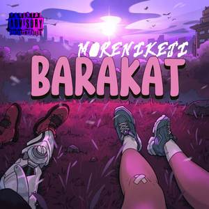 Barakat (Explicit)