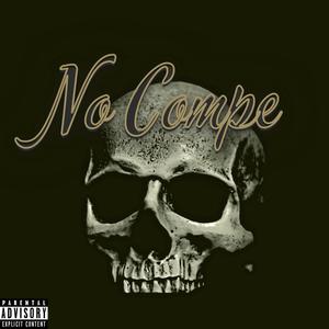 NO COMPE (Explicit)