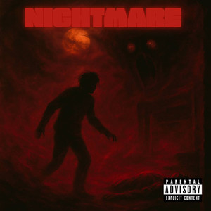 NIGHTMARE (Explicit)