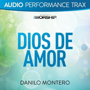 Dios De Amor (Original Key With Background Vocals)