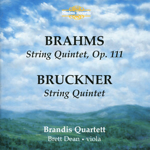 Brahms, Bruckner: String Quintets