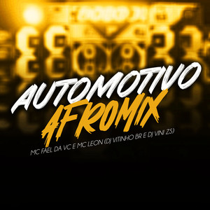AUTOMOTIVO AFROMIX (Explicit)