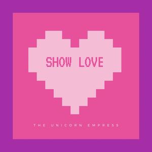 Show Love (Explicit)