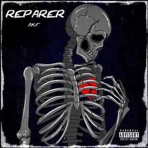 Réparer (Explicit)