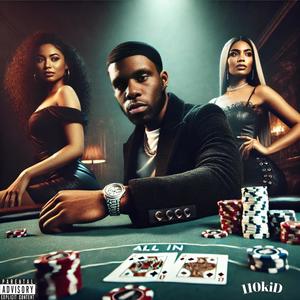 All In (Explicit)