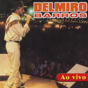 Delmiro Barros (Ao Vivo)