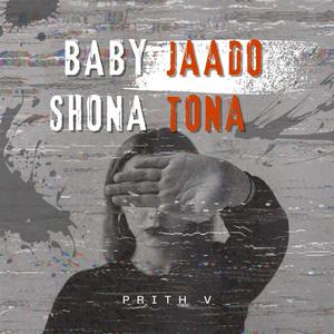 BABY SHONA JAADO TONA (feat. SUPERSTAR BEATZ & A2K BEATZ) [Explicit]