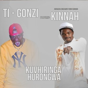 Kuvhiringa Hurongwa (feat. Kinnah)