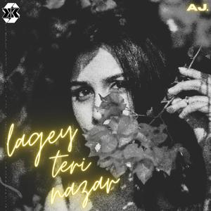 Lagey Teri Nazar (Surprise Version)