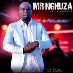 Loko No Kuma Beer (feat. Dr Sunglen Chavalala)