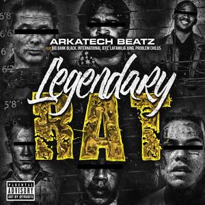 Legendary Rat (feat. Big Bank Black, International Jefe, Lafamilia Jung & Problem Child 5) (Explicit)