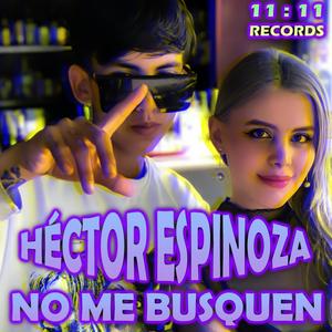 No Me Busquen(feat. Aaron Rojas) (Explicit)