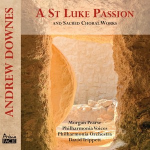 A St Luke Passion, Part One Op. 50 (1992)