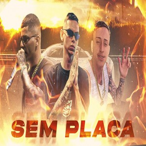 Sem Placa (Explicit)