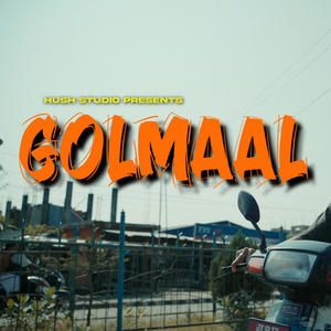 GOLMAAL (feat. YOUNG HUSTLER, M.POINT, BISHWADEEP & ALIEN BRAIN)