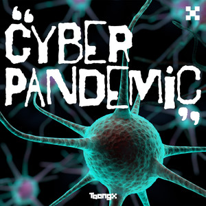 Cyber Pandemic