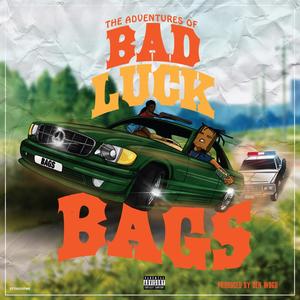 The Adventures of Bad Luck Bags (Explicit)