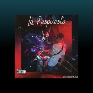 La Respuesta (Explicit)