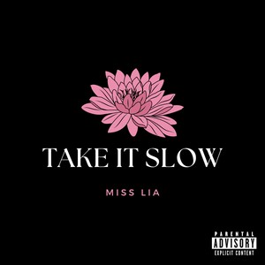 Take it Slow (Explicit)