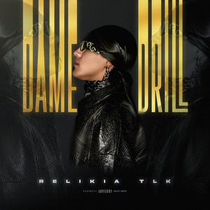 Dame Drill (Explicit)