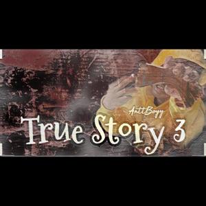 True Story 3 (Explicit)