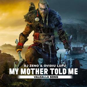 My mother told me(feat. Ovidiu Lupu)