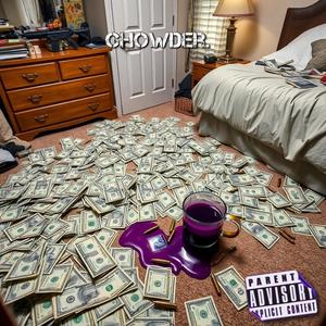 Chowder (Explicit)