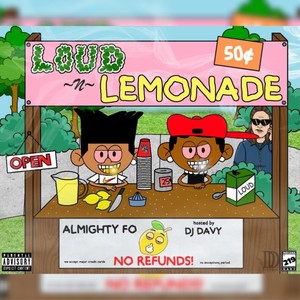 Loud N Lemonade (Explicit)