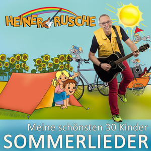 Meine schönsten 30 Kinder Sommerlieder