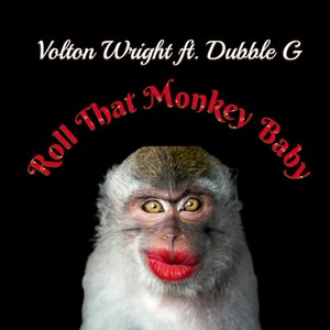 Roll That Monkey (feat. Dubble G) (Remix)
