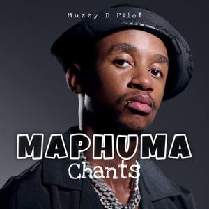 Maphuma Chants (Scotts Maphuma Remix)