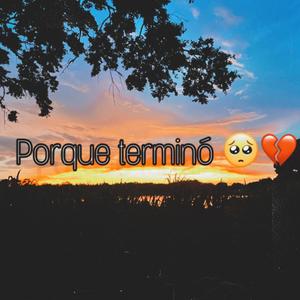 Porque termino (Explicit)