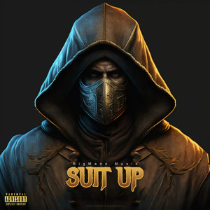 Suit Up (Explicit)