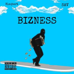 Bizness (Explicit)