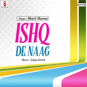 Ishq De Naag