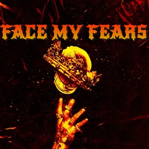 Face My Fears