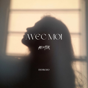 Avec moi (Remix|Explicit)