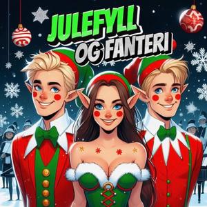 Julefyll Og Fanteri (Explicit)