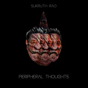 Peripheral Thoughts (Explicit)