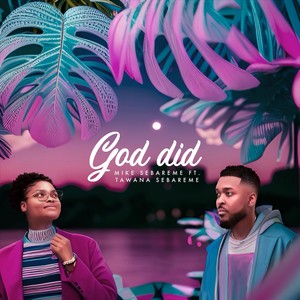 Mike Sebareme - God Did