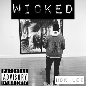 Wicked (Explicit)