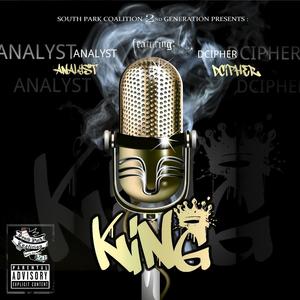 King (feat. Dcipher) (Explicit)