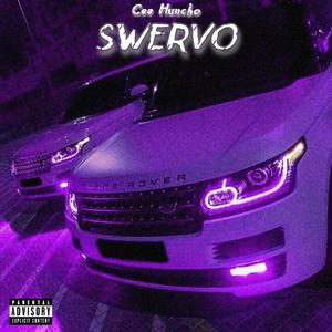 Swervo (Explicit)