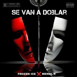 SE VAN A DOBLAR (feat. Menol R)