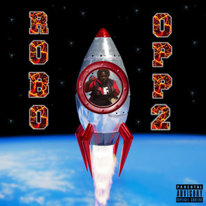 Robo Opp 2 (Explicit)